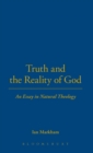 Truth and the Reality of God : An Essay in Natural Theology - Book