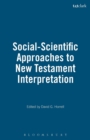 Social-Scientific Approaches to New Testament Interpretation - Book