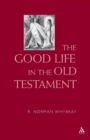 The Good Life in the Old Testament - Book