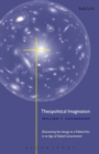 Theopolitical Imagination : Christian Practices of Space and Time - Book
