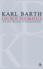 Church Dogmatics : Volume 4 - The Doctrine of Reconciliation Part 4 - The Christian Life (fragment): Baptism as the Foundation of Christian Life - Book