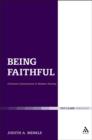 Being Faithful : Christian Commitment in Modern Society - Book