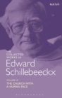 The Collected Works of Edward Schillebeeckx Volume 9 : The Church with a Human Face - Book