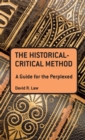 The Historical-Critical Method: A Guide for the Perplexed - Book