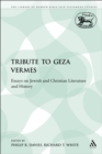 A Tribute to Geza Vermes : Essays on Jewish and Christian Literature and History - eBook