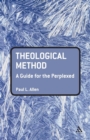 Theological Method: A Guide for the Perplexed - Book