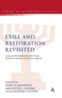 Exile and Restoration Revisited : Essays on the Babylonian and Persian Periods in Memory of Peter R. Ackroyd - Book