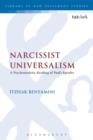 Narcissist Universalism : A Psychoanalytic Reading of Paul's Epistles - Book