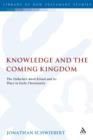 Knowledge and the Coming Kingdom : The Didache's Meal Ritual and its Place in Early Christianity - eBook