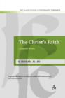 The Christ's Faith : A Dogmatic Account - Book