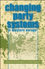 Changing Party Systems in Western Europe - Broughton David Broughton
