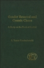 Gender Reversal and Cosmic Chaos : A Study in the Book of Ezekiel - eBook