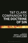 T&T Clark Companion to the Doctrine of Sin - eBook