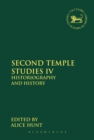 Second Temple Studies IV : Historiography and History - eBook