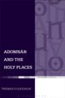 Adomnan and the Holy Places : The Perceptions of an Insular Monk on the Locations of the Biblical Drama - eBook