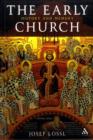 The Early Church : History and Memory - Book