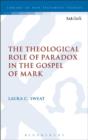 The Theological Role of Paradox in the Gospel of Mark - eBook