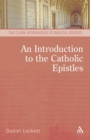 An Introduction to the Catholic Epistles - Book