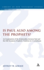 Is Paul Also Among the Prophets? : An Examination of the Relationship Between Paul and the Old Testament Prophetic Tradition in 2 Corinthians - Book