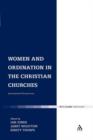 Women and Ordination in the Christian Churches : International Perspectives - Book