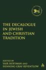 The Decalogue in Jewish and Christian Tradition - Book