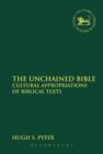 The Unchained Bible : Cultural Appropriations of Biblical Texts - eBook