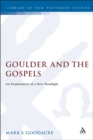 Goulder and the Gospels : An Examination of a New Paradigm - eBook