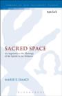 Sacred Space : An Approach to the Theology of the Epistle to the Hebrews - Isaacs Marie Isaacs