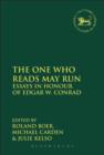 The One Who Reads May Run : Essays in Honour of Edgar W. Conrad - Book