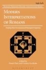 Modern Interpretations of Romans : Tracking Their Hermeneutical/Theological Trajectory - Book