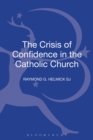 The Crisis of Confidence in the Catholic Church - Book
