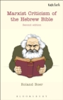 Marxist Criticism of the Hebrew Bible: Second Edition - Book