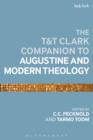The T&T Clark Companion to Augustine and Modern Theology - eBook
