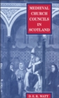 Medieval Church Councils in Scotland - eBook