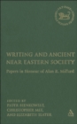 Writing and Ancient Near Eastern Society : Essays in Honor of Alan Millard - eBook