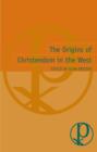 Origins of Christendom in the West - eBook