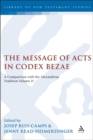 The Message of Acts in Codex Bezae (vol 2) : A Comparison with the Alexandrian Tradition, Volume 2 - eBook