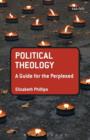 Political Theology: A Guide for the Perplexed - Book