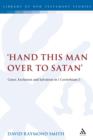 Hand this man over to Satan' : Curse, Exclusion and Salvation in 1 Corinthians 5 - eBook