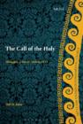 The Call of the Holy : Heidegger - Chauvet - Benedict Xvi - eBook
