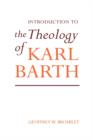 Introduction to the Theology of Karl Barth - Book