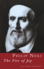 Philip Neri: The Fire of Joy : The Fire Of Joy - Book