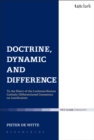 Doctrine, Dynamic and Difference : To the Heart of the Lutheran-Roman Catholic Differentiated Consensus on Justification - Book