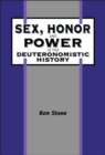 Sex, Honor, and Power in the Deuteronomistic History - eBook