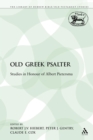 The Old Greek Psalter : Studies in Honour of Albert Pietersma - Book