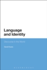 Language and Identity : Discourse in the World - Book
