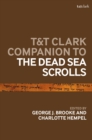 T&T Clark Companion to the Dead Sea Scrolls - Book