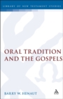 Oral Tradition and the Gospels : The Problem of Mark 4 - eBook