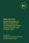 Breaking Boundaries : Female Biblical Interpreters Who Challenged the Status Quo - eBook