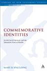 Commemorative Identities : Jewish Social Memory and the Johannine Feast of Booths - eBook